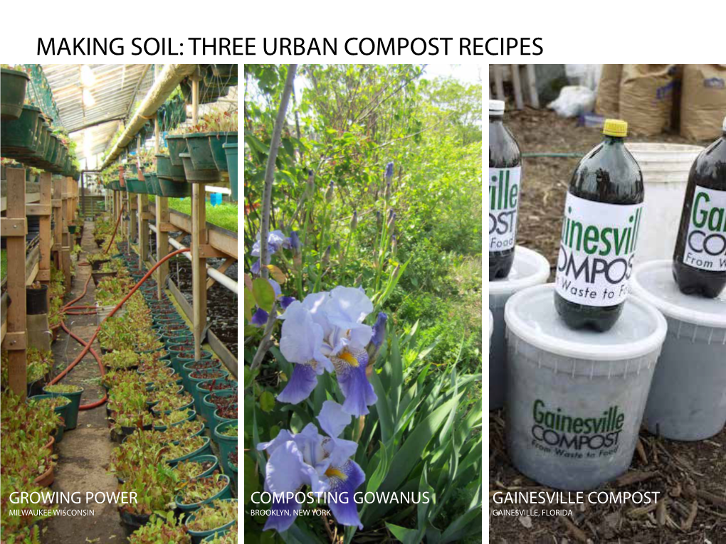Making Soil: Three Urban Compost Recipes