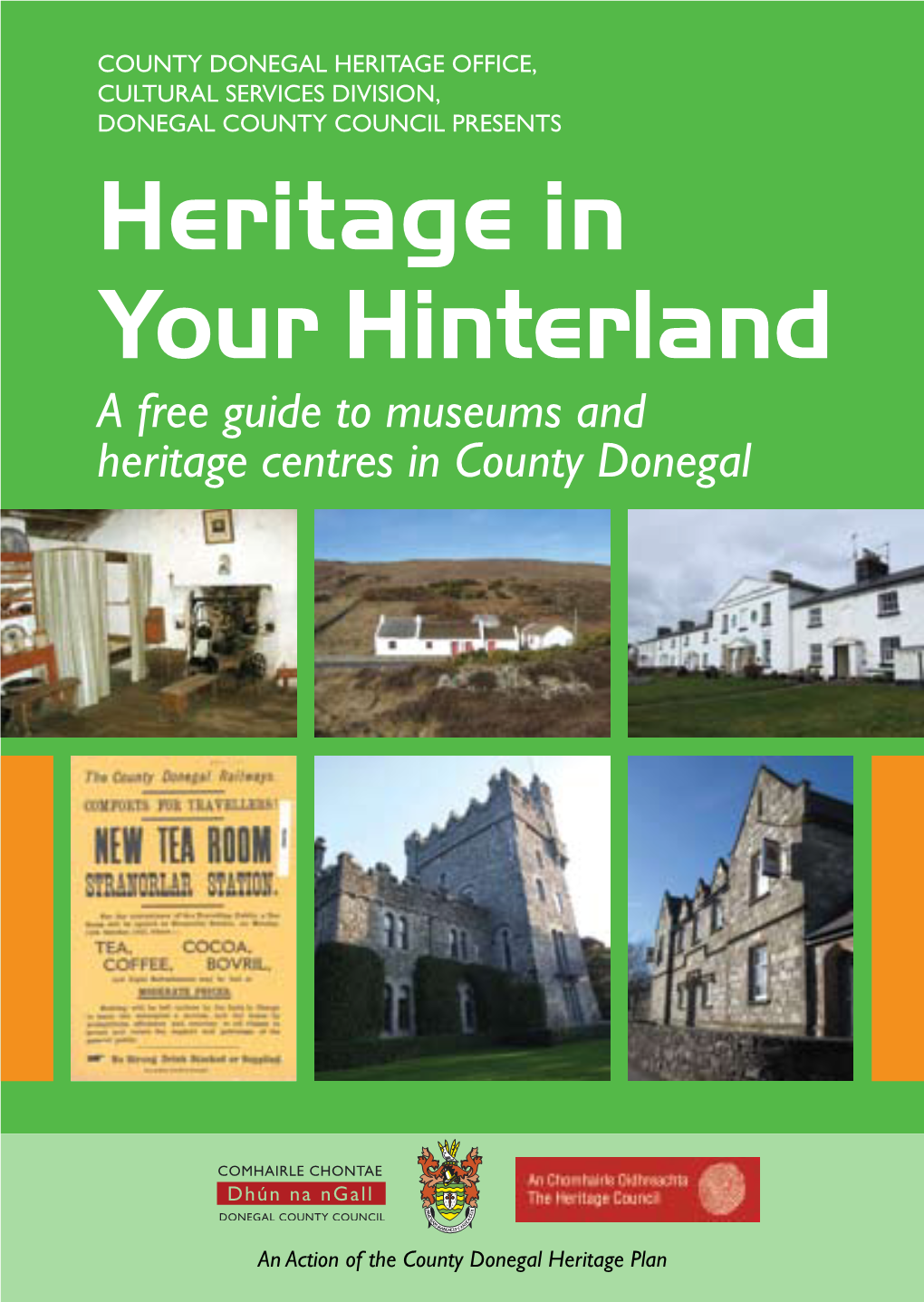 Heritage in Your Hinterland a Free Guide to Museums and Heritage Centres in County Donegal