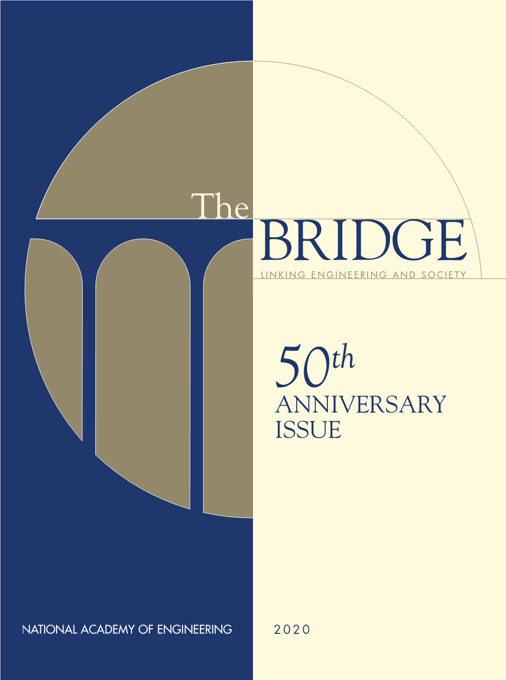 The BRIDGE LINKING ENGINEERING and SOCIETY