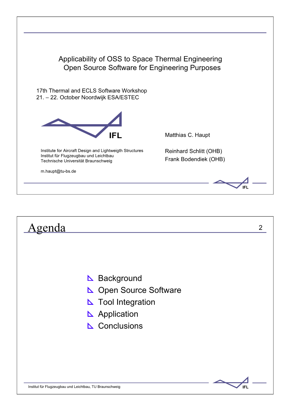 Background Open Source Software Tool Integration Application Conclusions