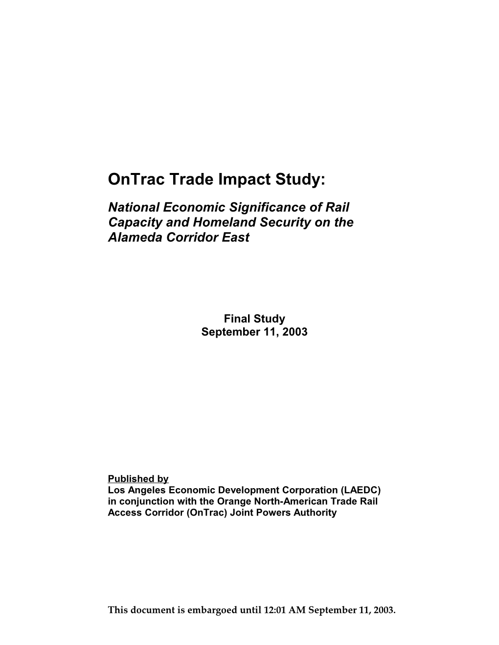 Ontrac Trade Impact Study