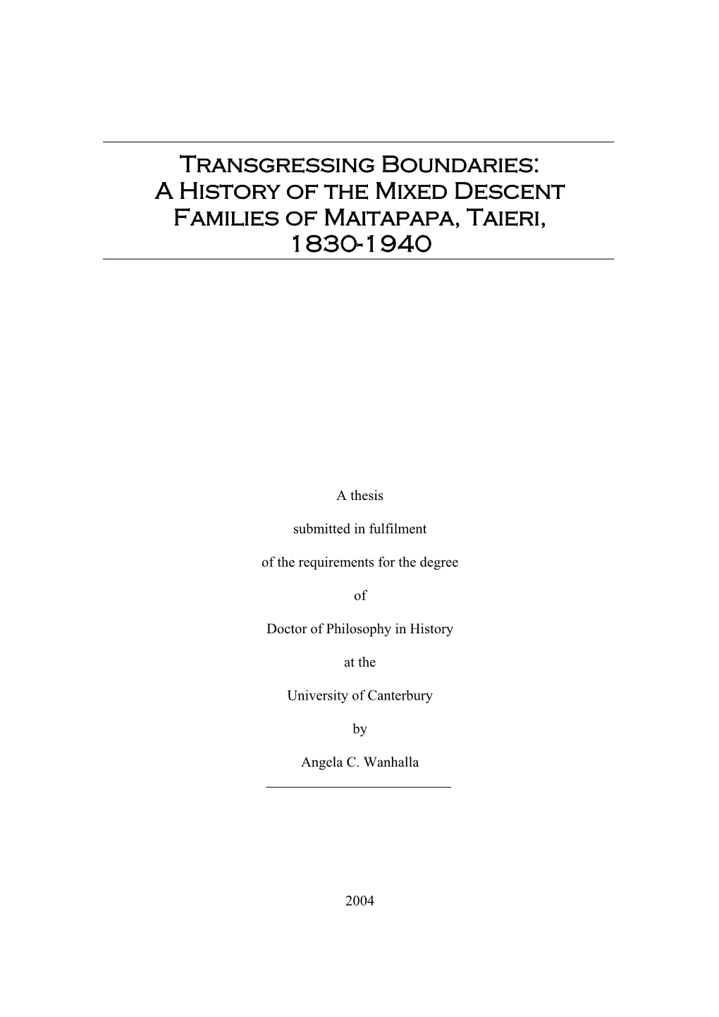 Transgressing Boundaries: a History of the Mixed Descent Families of Maitapapa, Taieri, 1830-1940