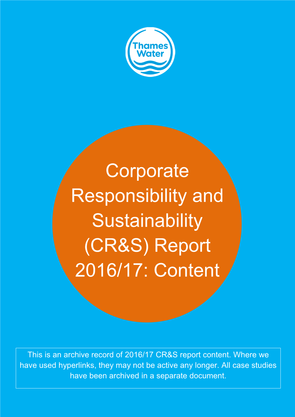 Corporate Responsibility and Sustainability (CR&S) Report 2016/17