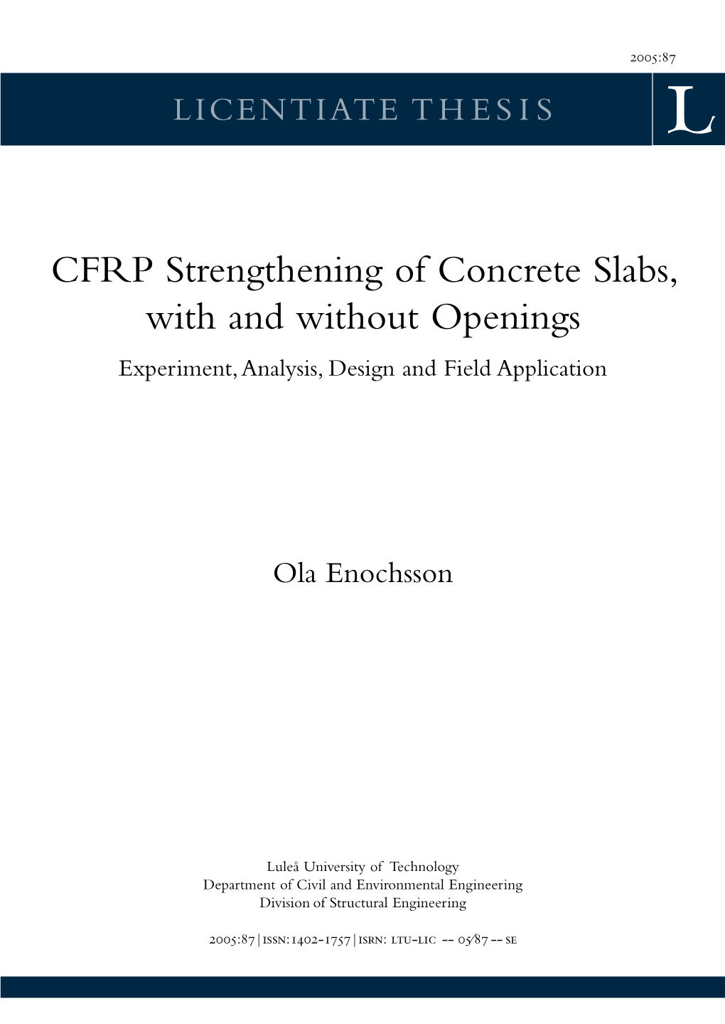 CFRP Strenghtening of Concrete Slabs, with and Without Openings