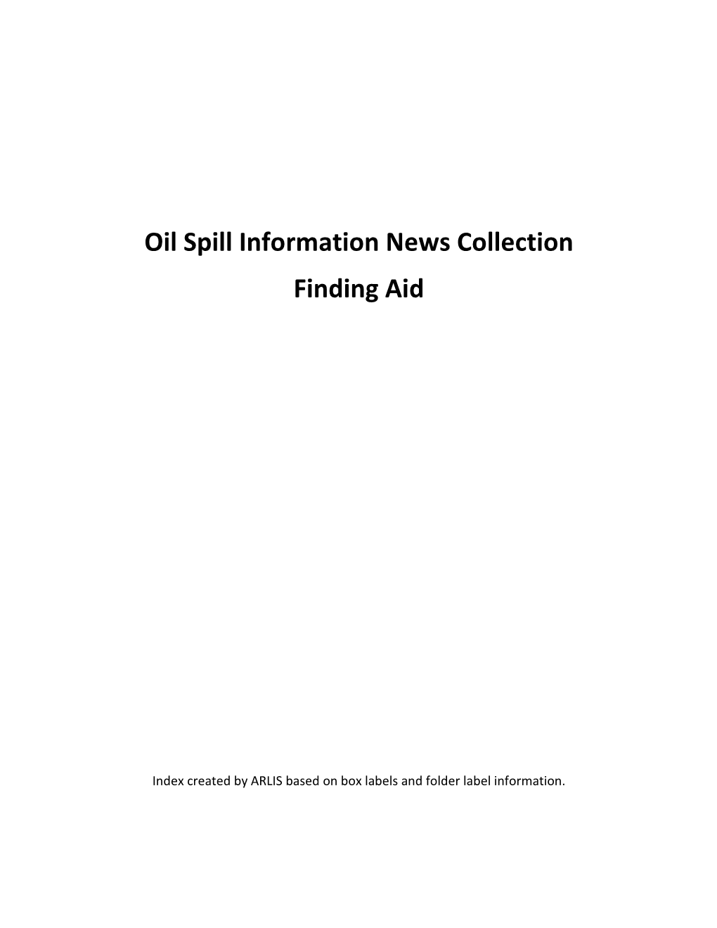 [Oil Spill Information News Collection]