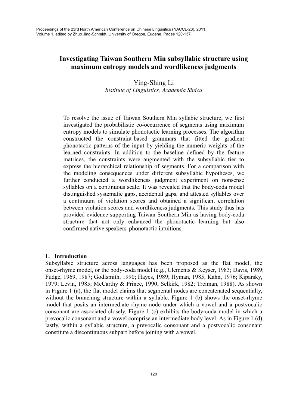 Investigating Taiwan Southern Min Subsyllabic Structure Using Maximum Entropy Models and Wordlikeness Judgments