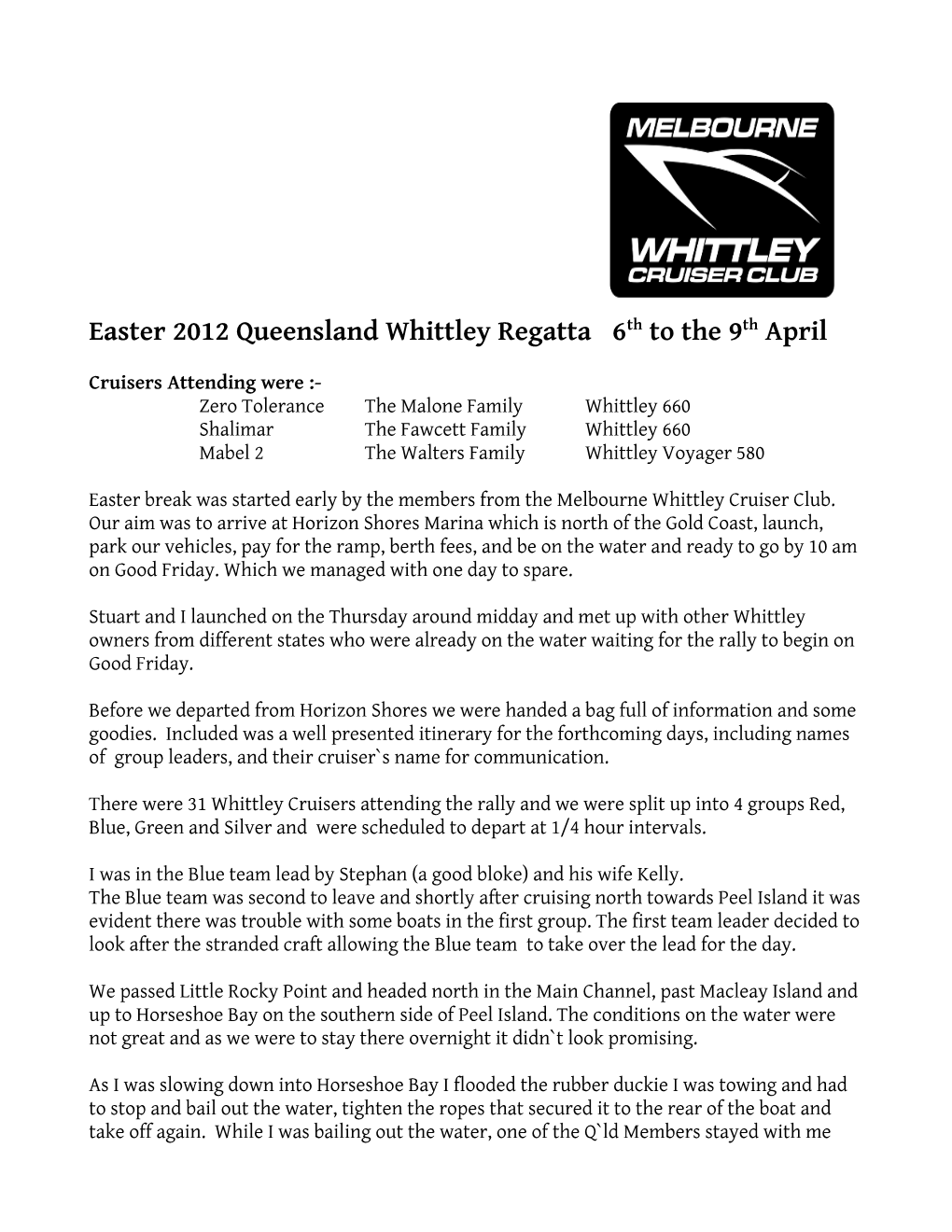Easter 2012 Queensland Whittley Regatta 6Th to the 9Th April