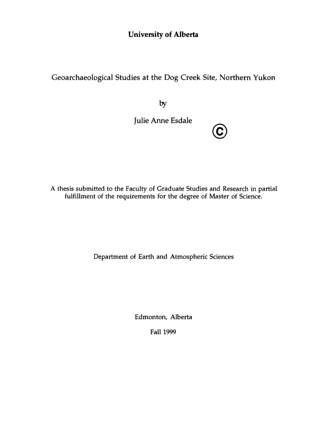 University of Alberta Geoarchaeological Studies at The