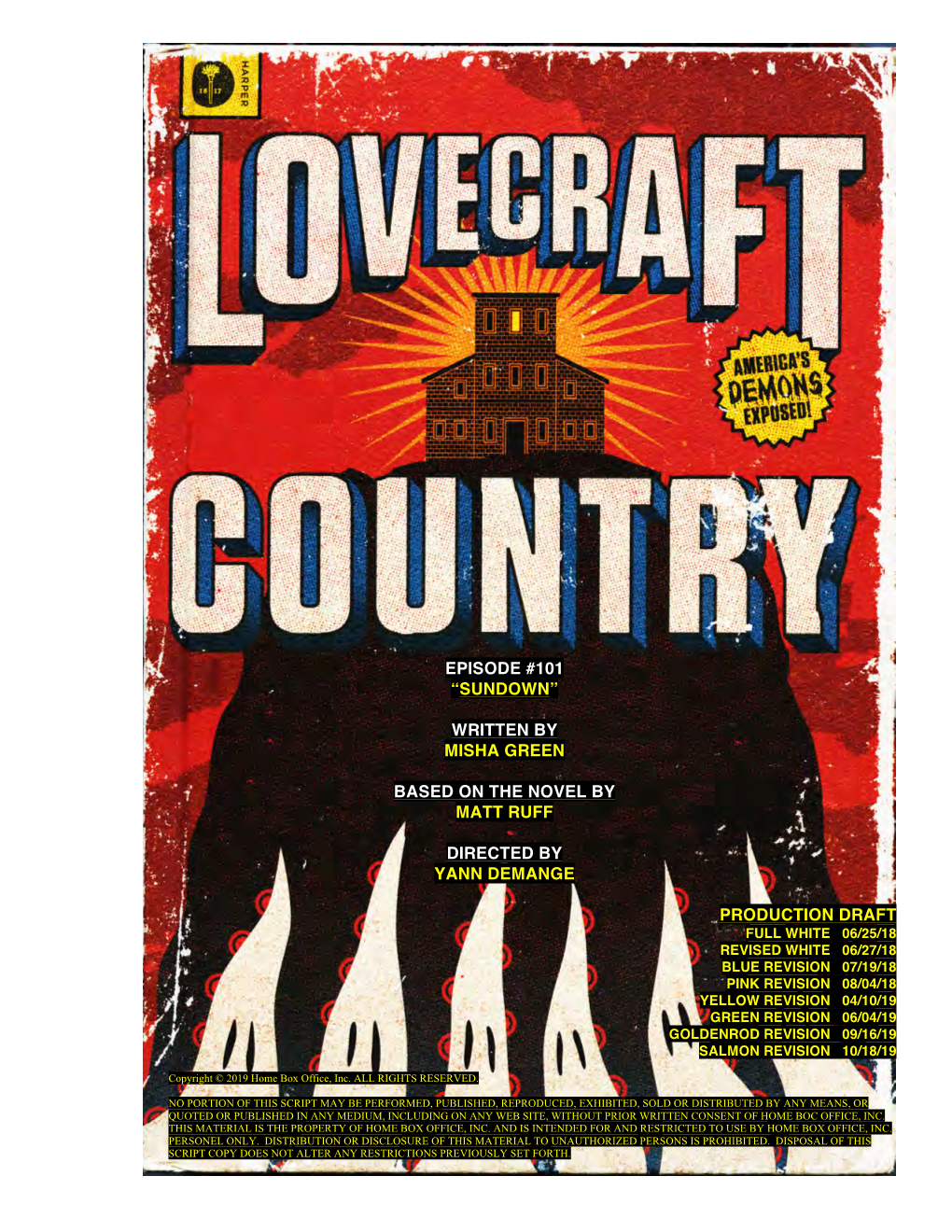 LOVECRAFT COUNTRY Episode #101 “Sundown” SALMON REVISION October 18, 2019