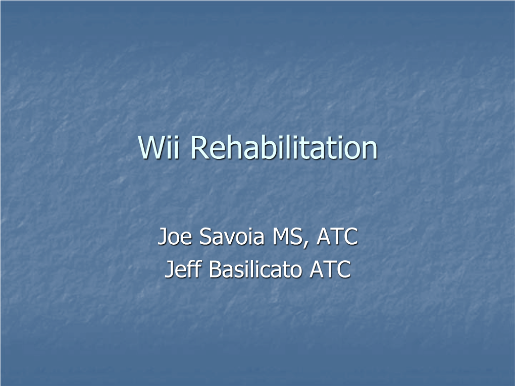 Wii Rehabilitation