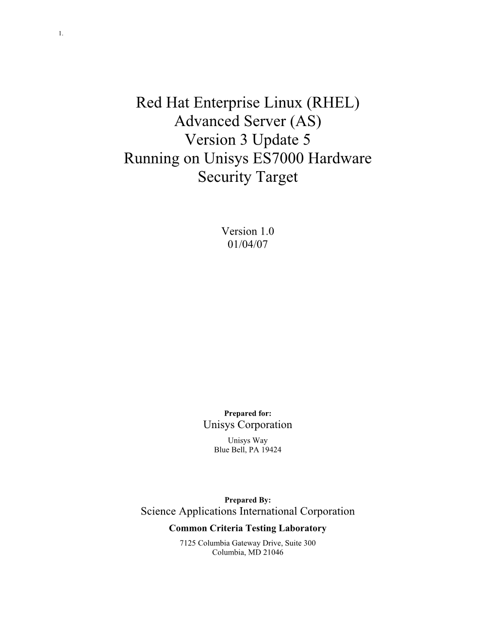 Red Hat Enterprise Linux (RHEL) Advanced Server (AS) Version 3 Update 5 Running on Unisys ES7000 Hardware Security Target