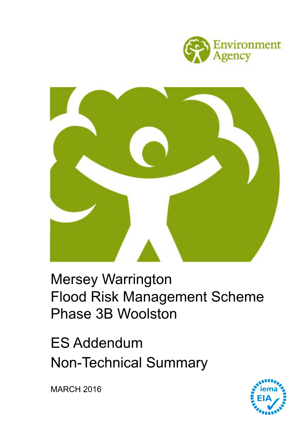 Mersey Warrington Flood Risk Management Scheme Phase 3B Woolston ES Addendum Non-Technical Summary