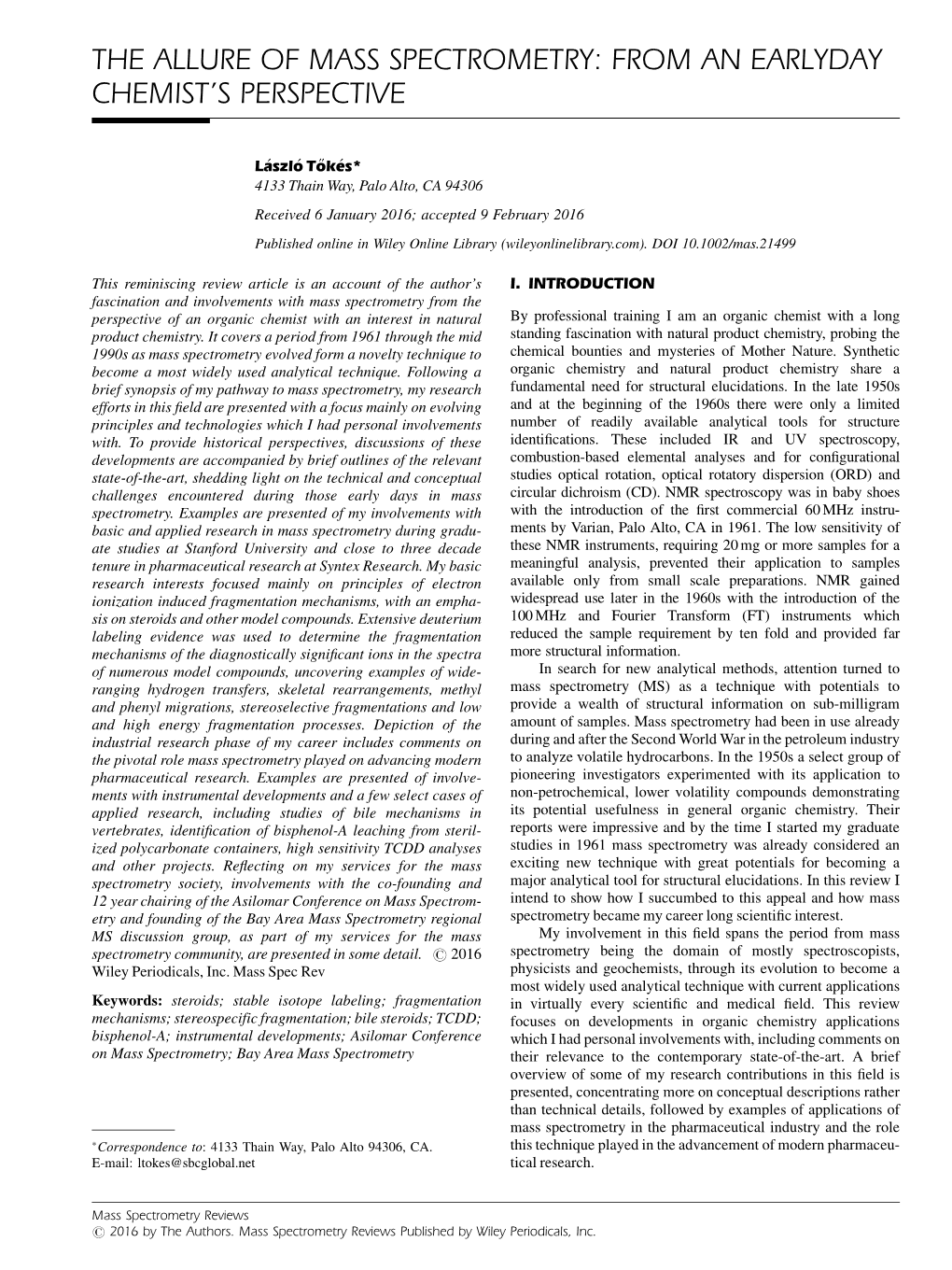 The Allure of Mass Spectrometry: from an Earlyday Chemist’S Perspective