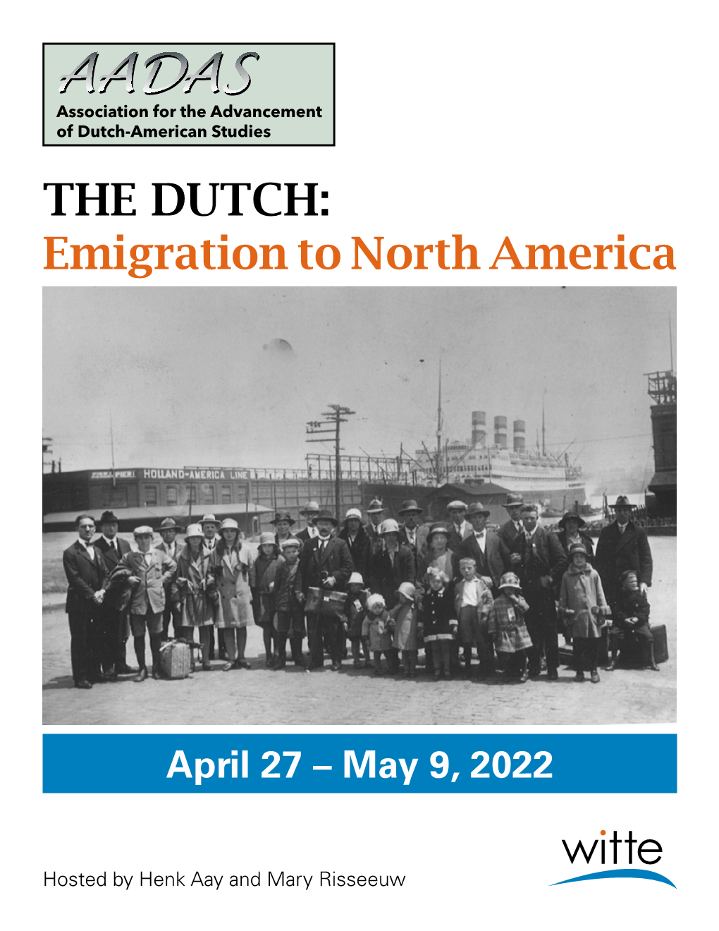 The Dutch: Emigration to North America