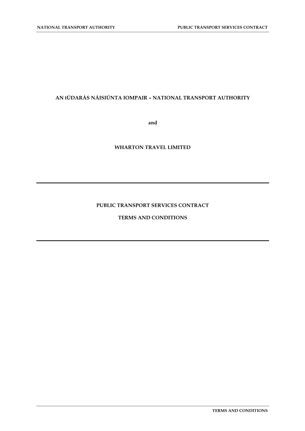 AN Túdarás NÁISIÚNTA IOMPAIR – NATIONAL TRANSPORT AUTHORITY