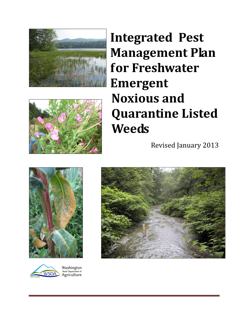 Integrated Pest Management Plan for Freshwater Emergent Noxious and Quarantine Listed Weeds Revised January 2013