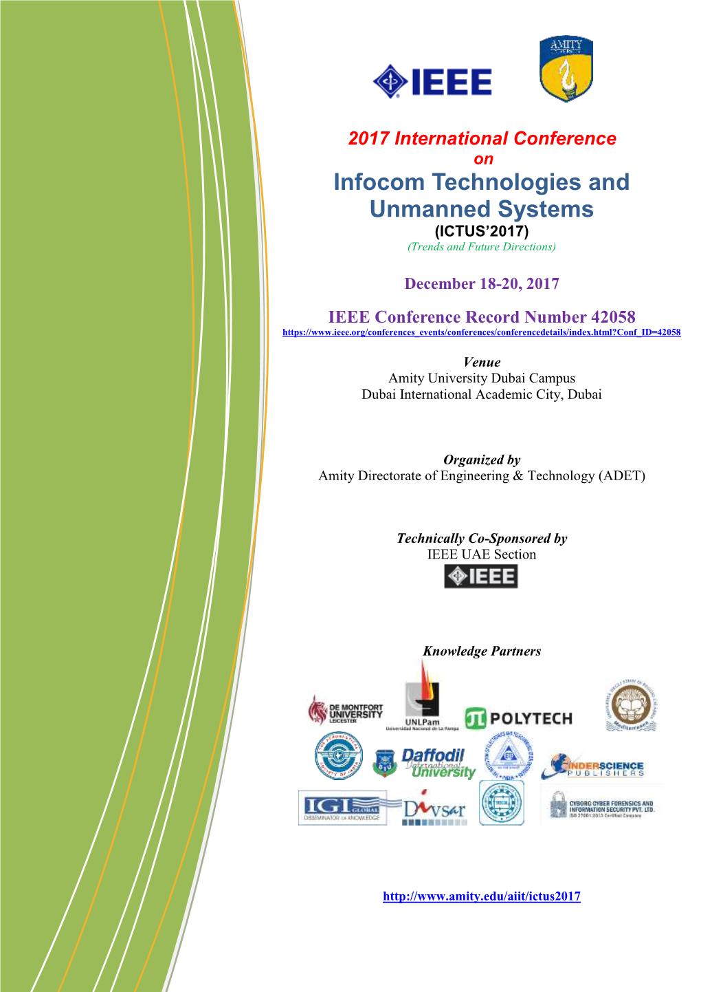 Infocom Technologies and Unmanned Systems (ICTUS’2017) (Trends and Future Directions)