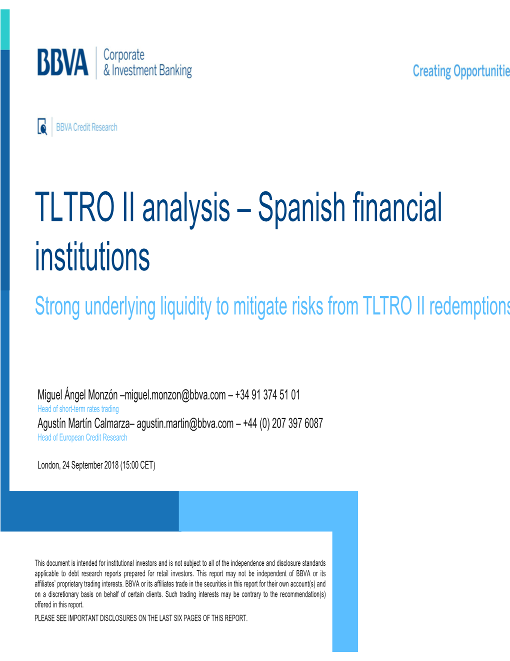 TLTRO II Analysis – Spanish Financial Institutions Strong Underlying Liquidity to Mitigate Risks from TLTRO II Redemptions