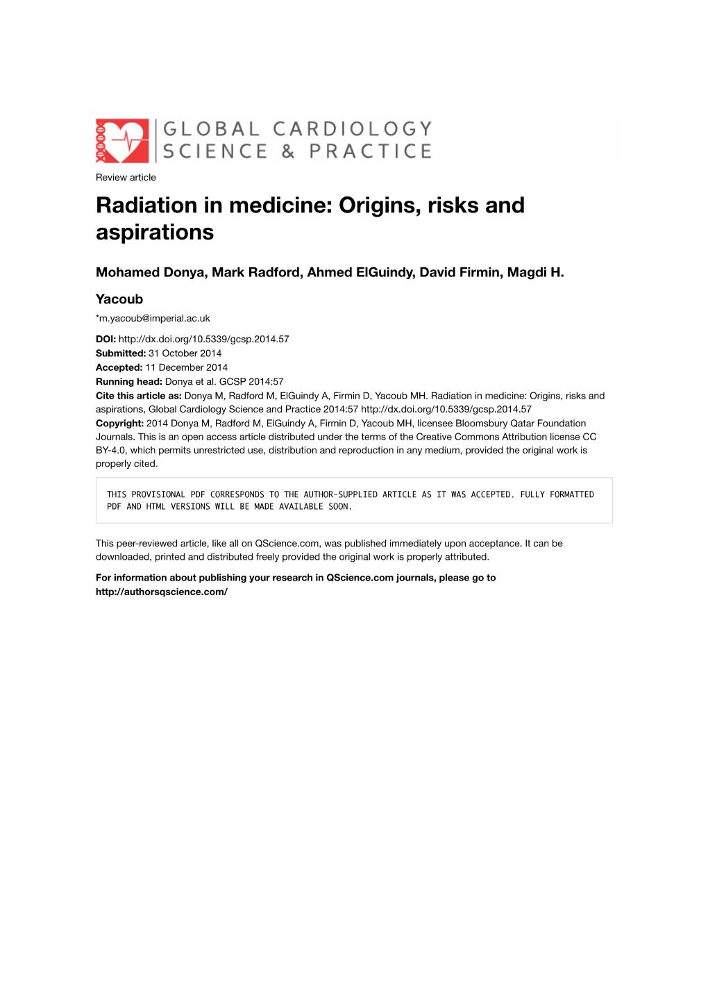 Radiation in Medicine: Origins, Risks and Aspirations