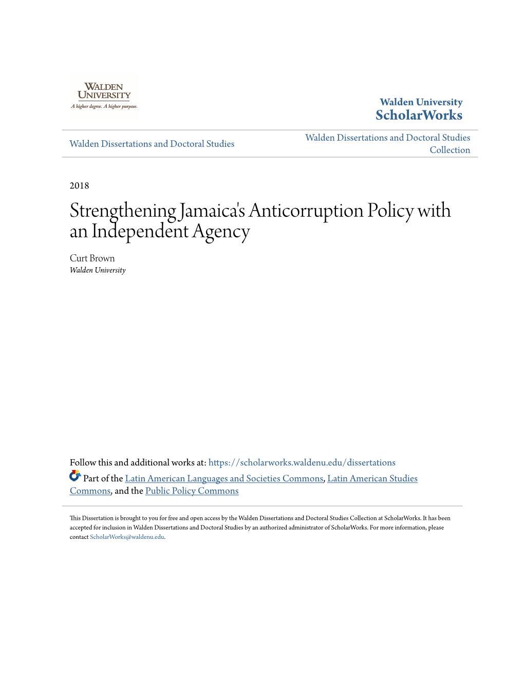 Strengthening Jamaica's Anticorruption Policy with an Independent Agency Curt Brown Walden University