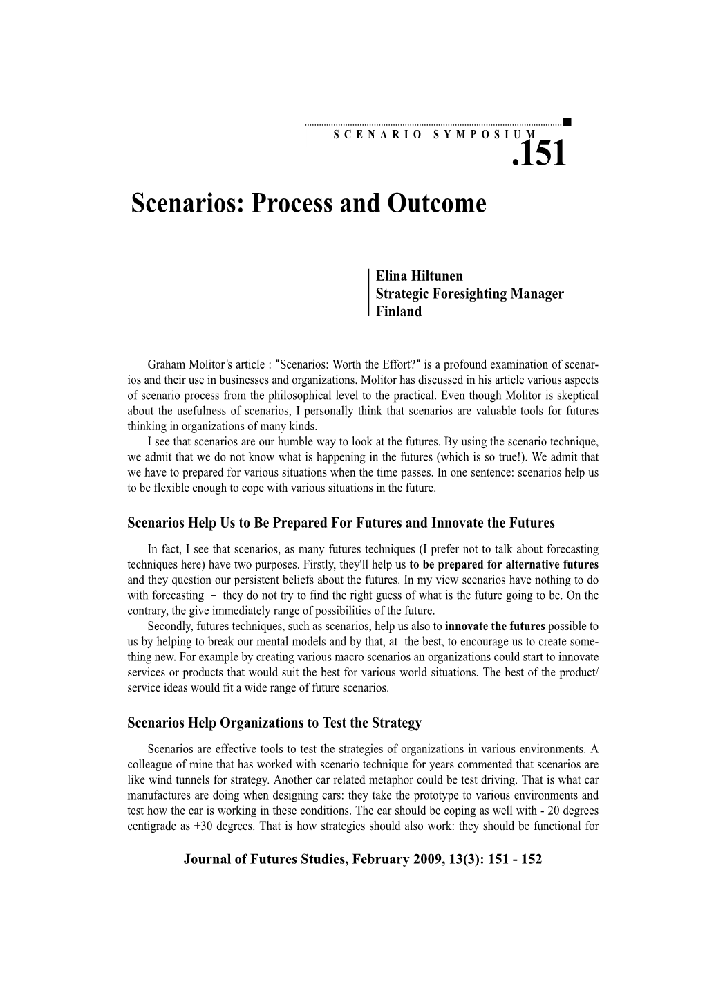 Scenarios: Process and Outcome