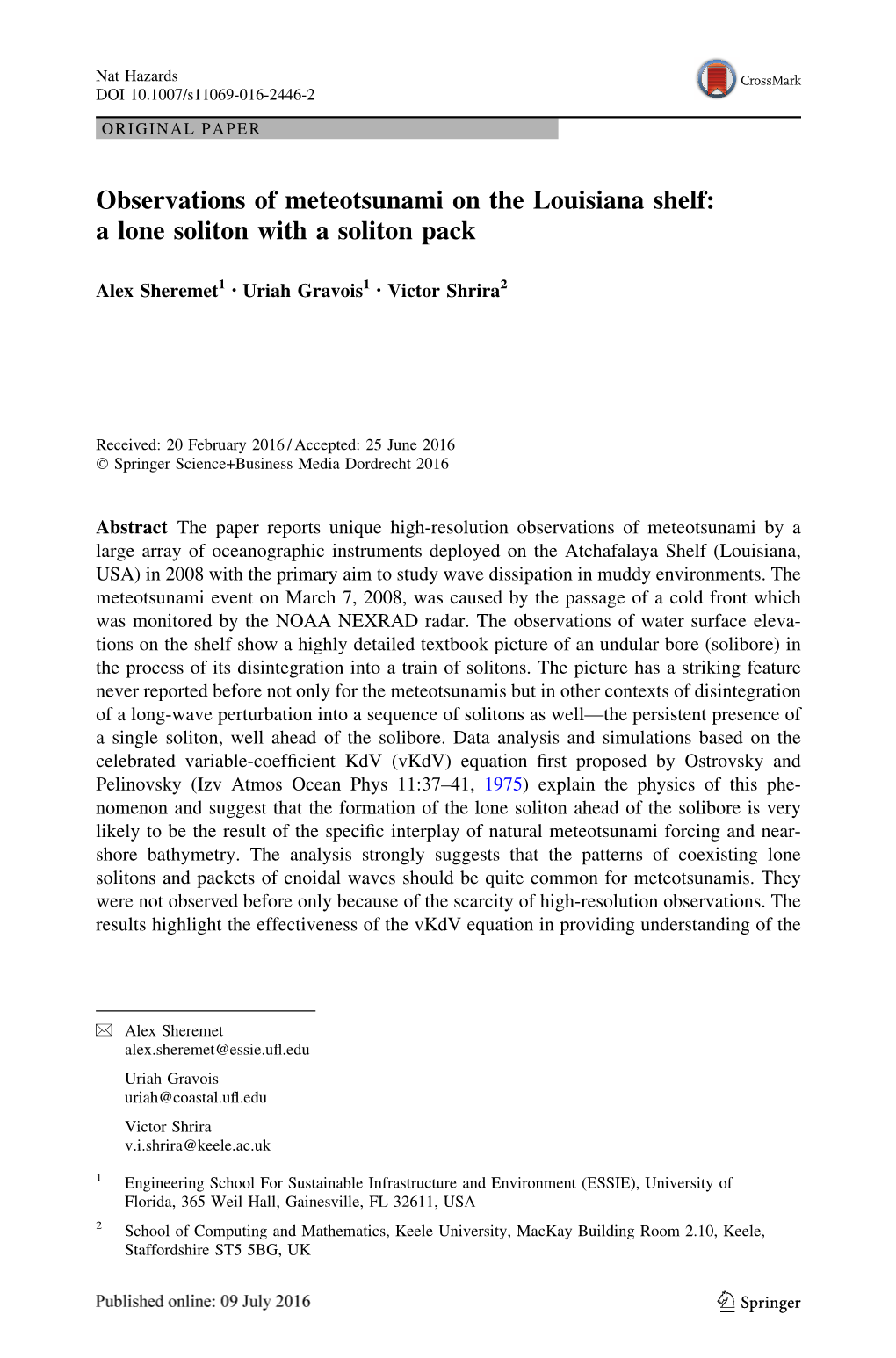 Observations of Meteotsunami on the Louisiana Shelf: a Lone Soliton with a Soliton Pack