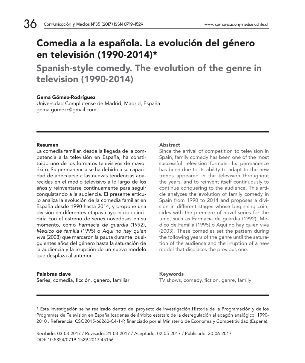 Comedia a La Española. La Evolución Del Género En Televisión (1990-2014)* Spanish-Style Comedy