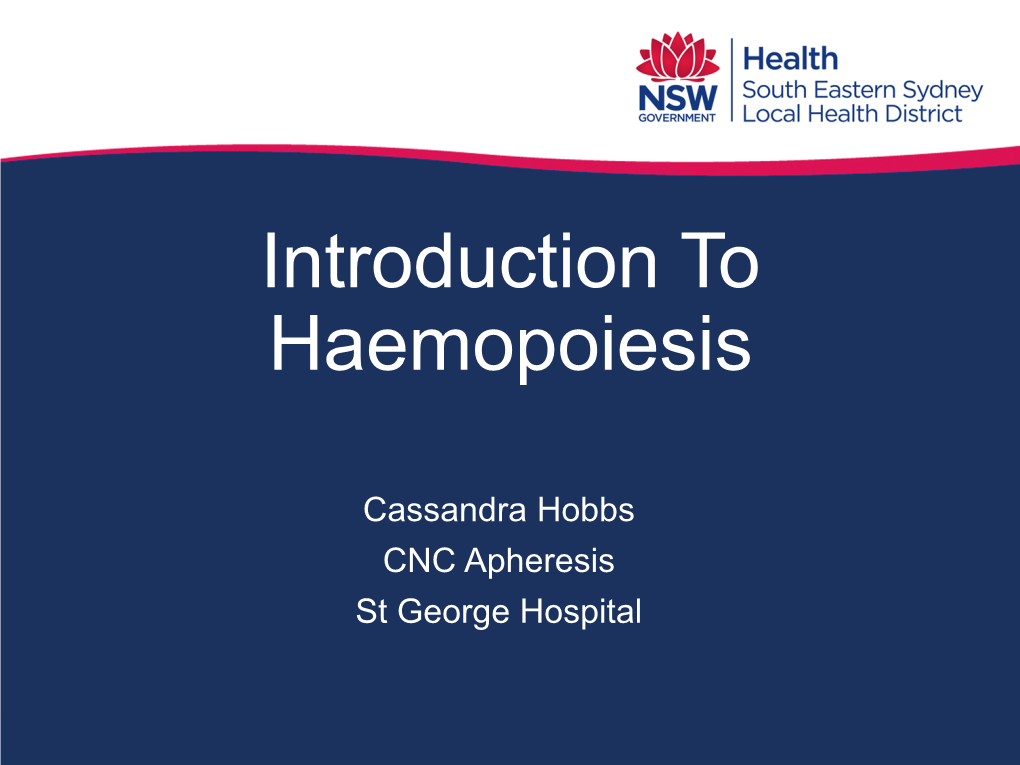 Introduction to Haemopoiesis