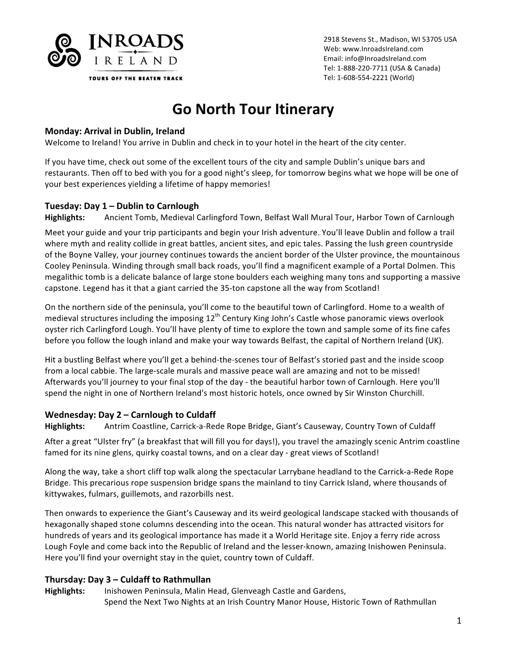 Go North Tour Itinerary