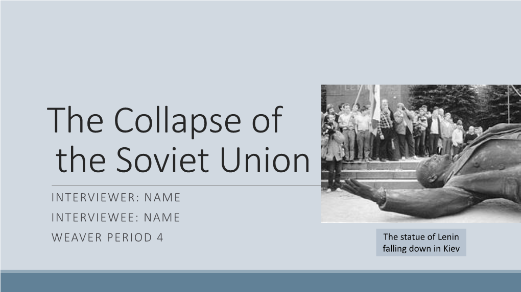 The Collapse of the Soviet Union