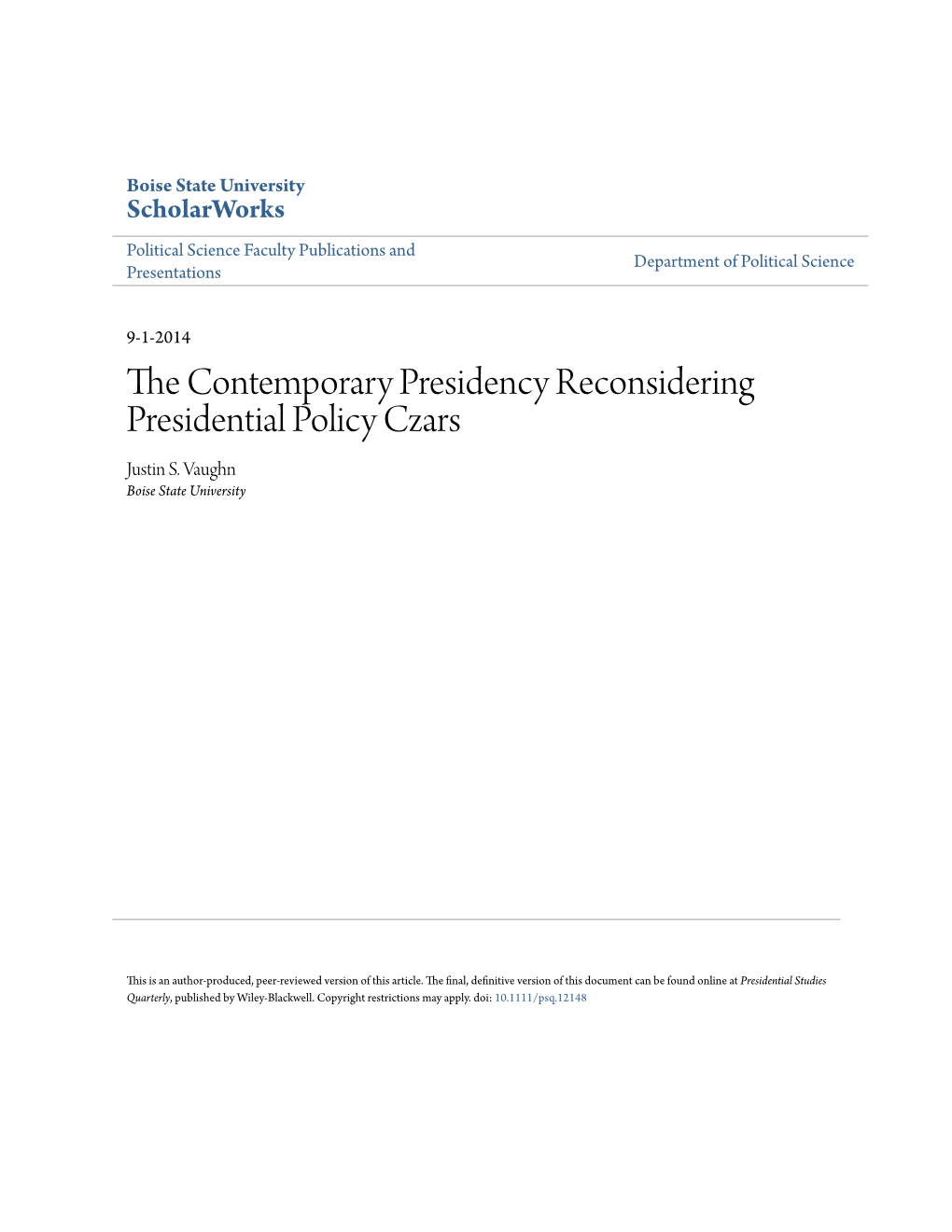 The Contemporary Presidency Reconsidering Presidential Policy