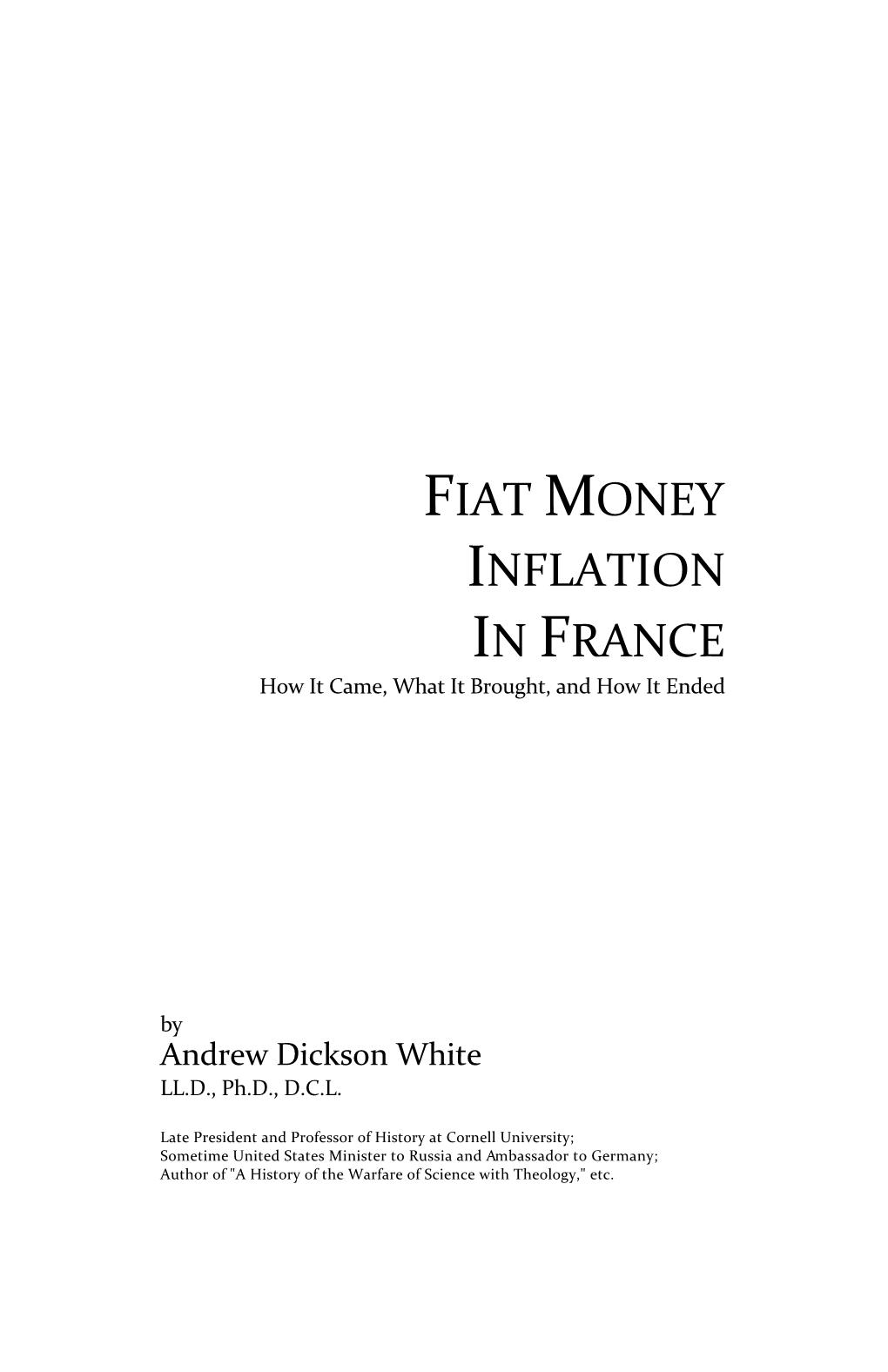 FIAT MONEY INFLATION in FRANCE How It Came, What It Brought, and How It Ended