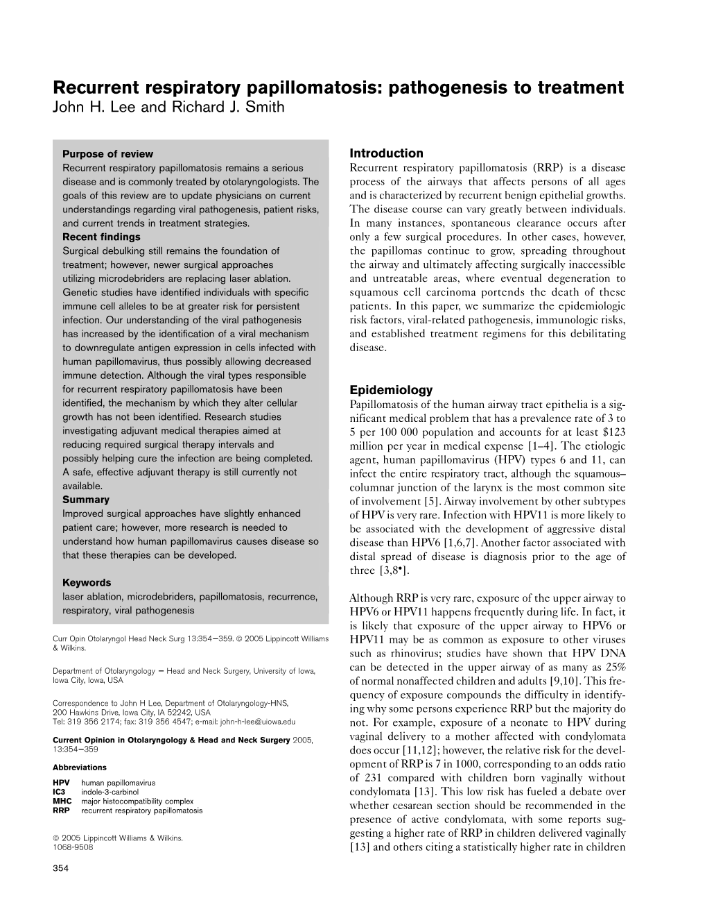 Recurrent Respiratory Papillomatosis: Pathogenesis to Treatment John H