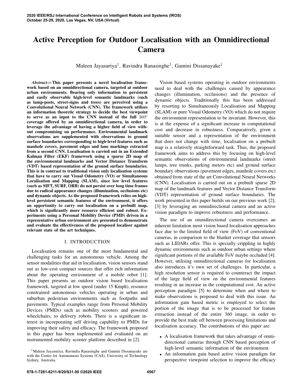 Active Perception for Outdoor Localisation with an Omnidirectional Camera