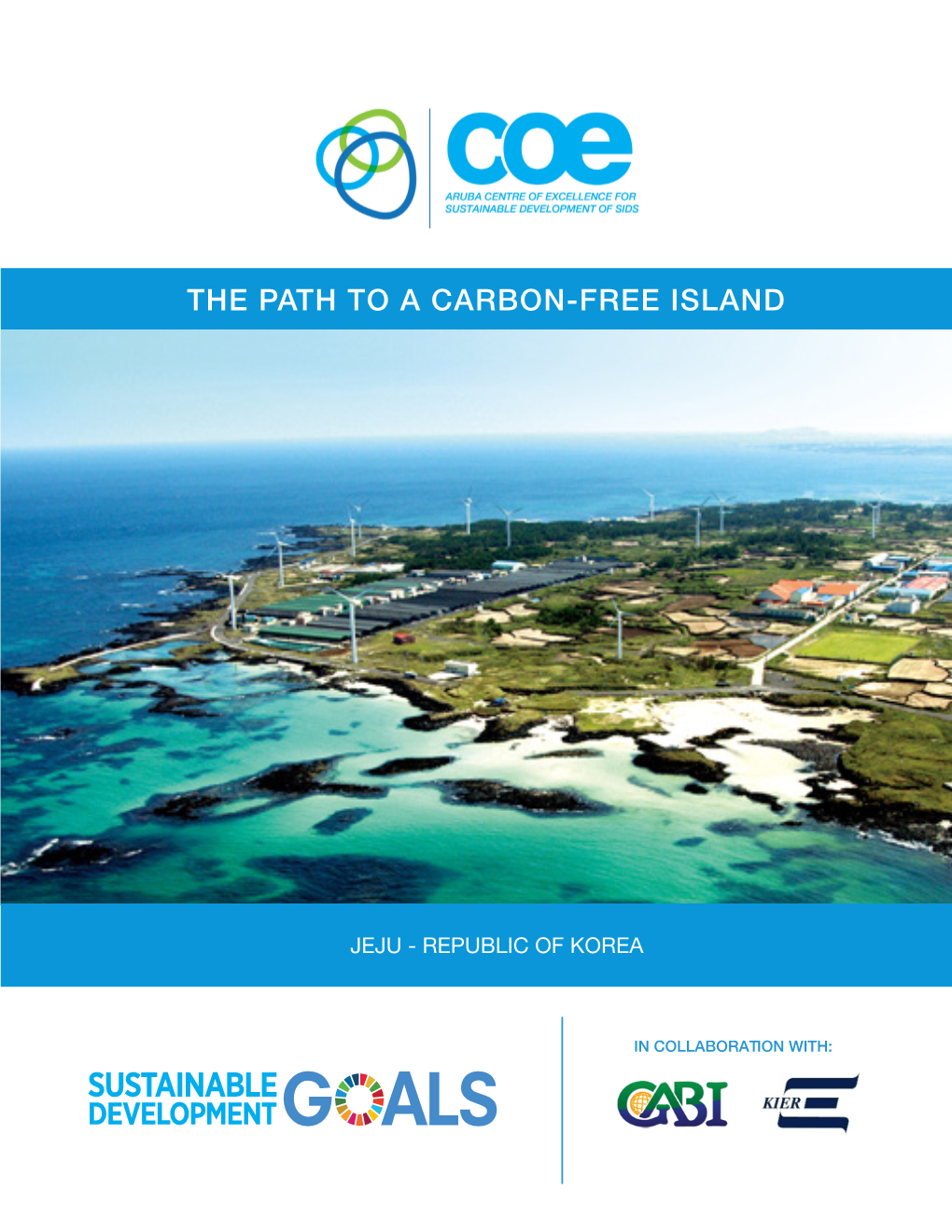 The Path to a Carbon Free Island -Jeju, Republic Of