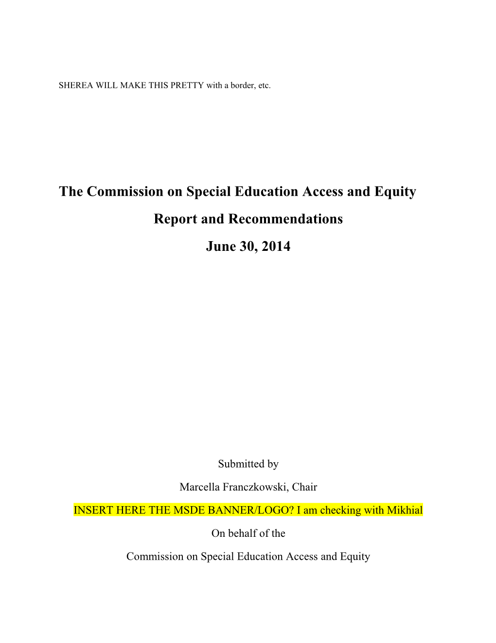 The Commission on Special Education Access and Equity