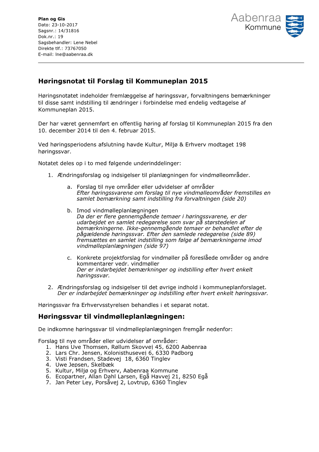 Høringsnotat Til Forslag Til Kommuneplan 2015 Høringssvar Til