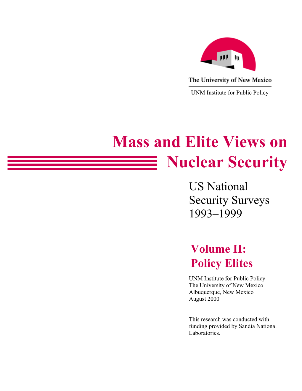 Mass and Elite Views on Nuclear Security US National Security Surveys 1993–1999