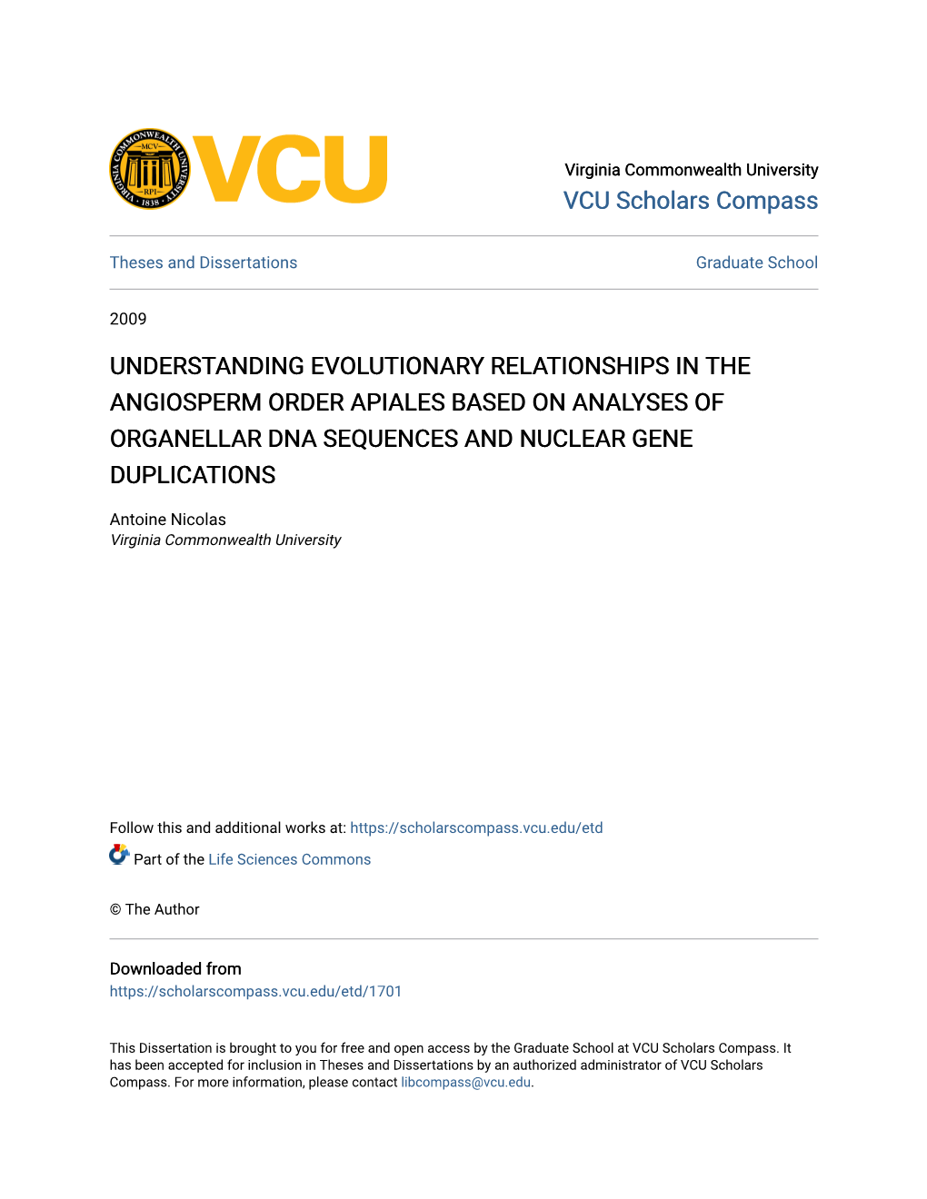 Understanding Evolutionary Relationships in the Angiosperm Order Apiales Based on Analyses of Organellar Dna Sequences and Nuclear Gene Duplications