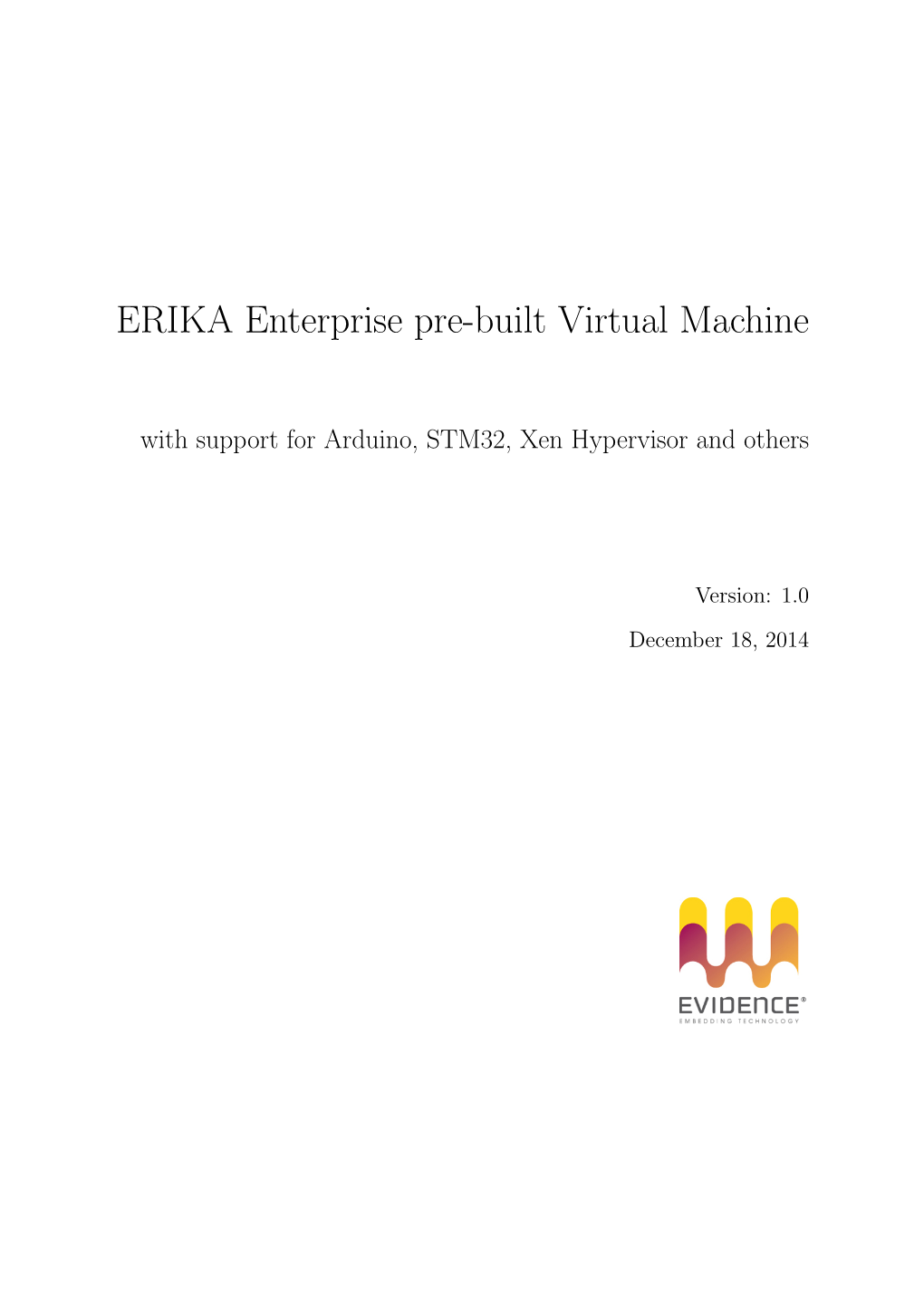 ERIKA Enterprise Pre-Built Virtual Machine