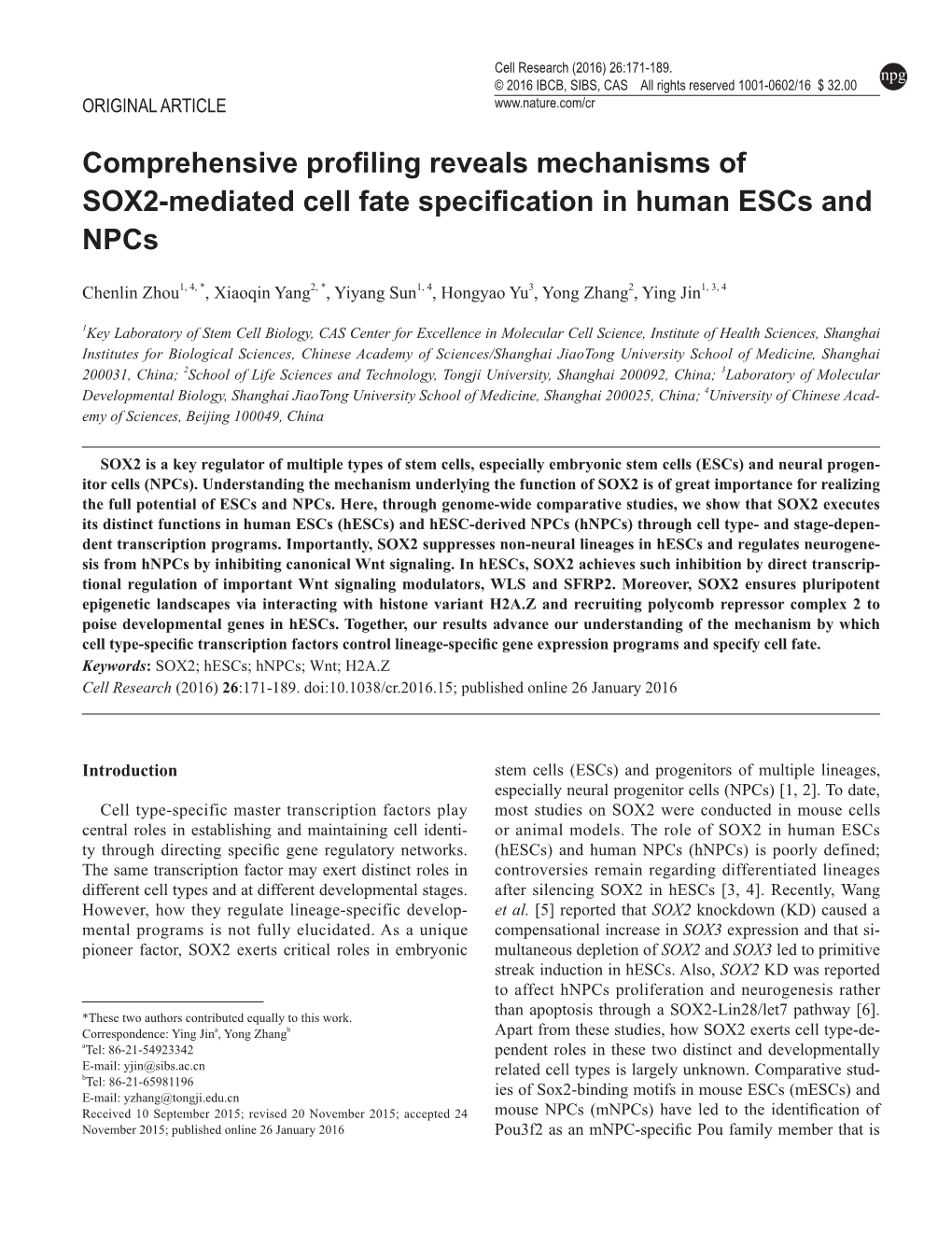 Comprehensive Profiling Reveals Mechanisms of SOX2-Mediated Cell Fate Specification in Human Escs and Npcs