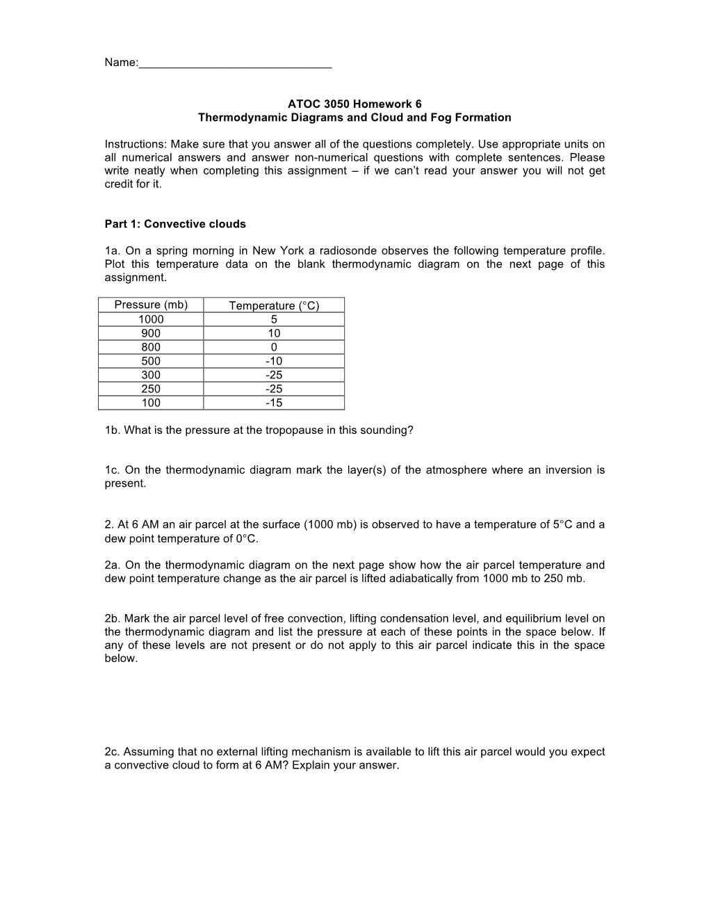 ATOC 3050 Homework 6 Thermodynamic Diagrams and Cloud and Fog Formation