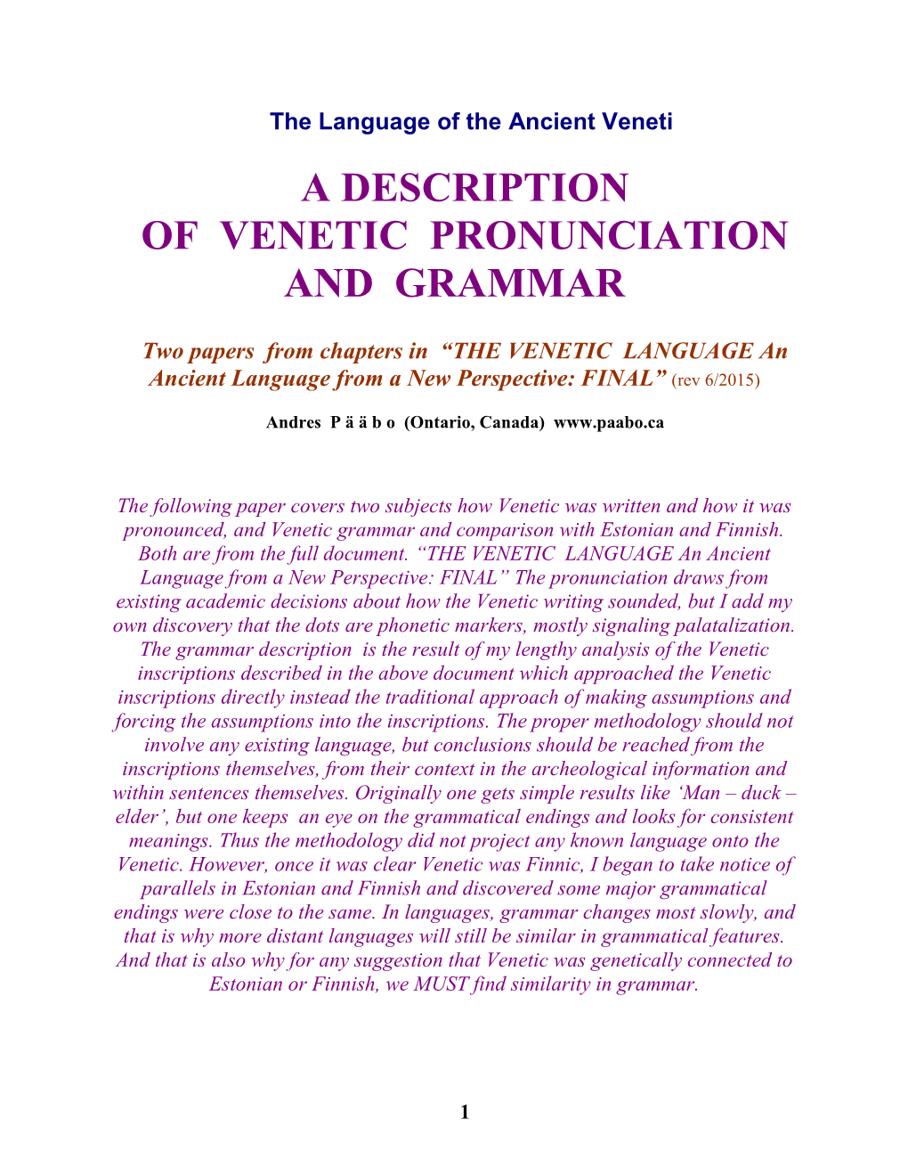 A Description of Venetic Pronunciation and Grammar