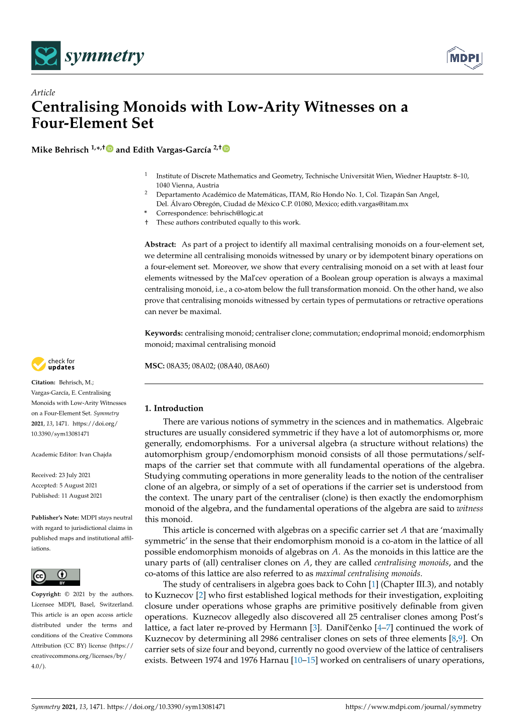 Centralising Monoids with Low-Arity Witnesses on a Four-Element Set