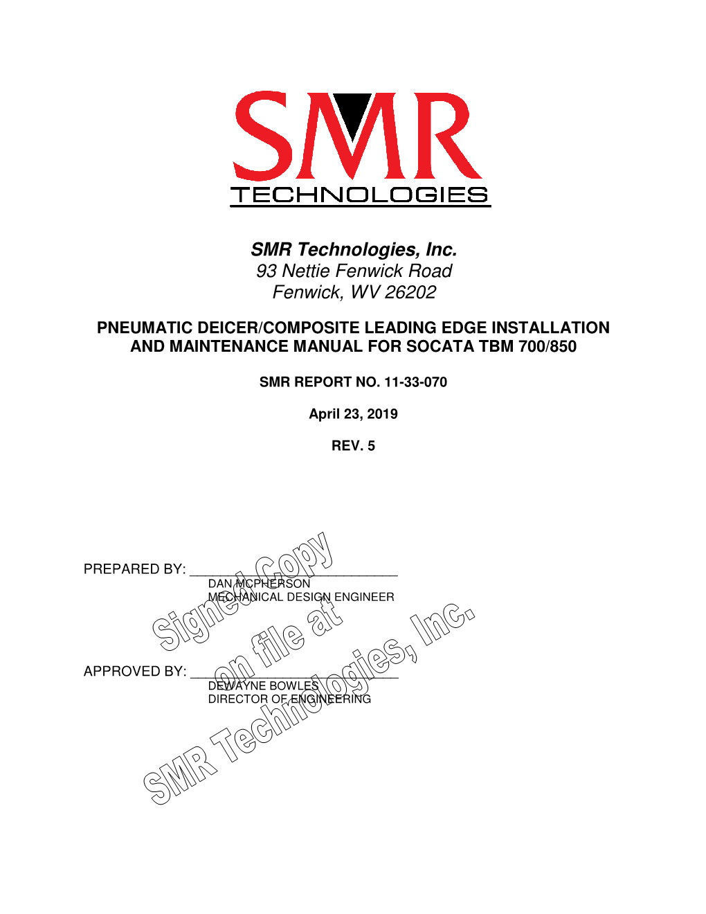 SMR Technologies, Inc. 93 Nettie Fenwick Road Fenwick, WV 26202