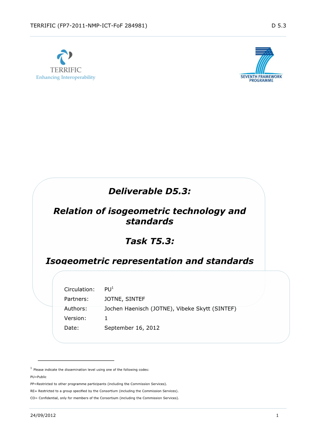 Deliverable D5.3: Relation of Isogeometric Technology And