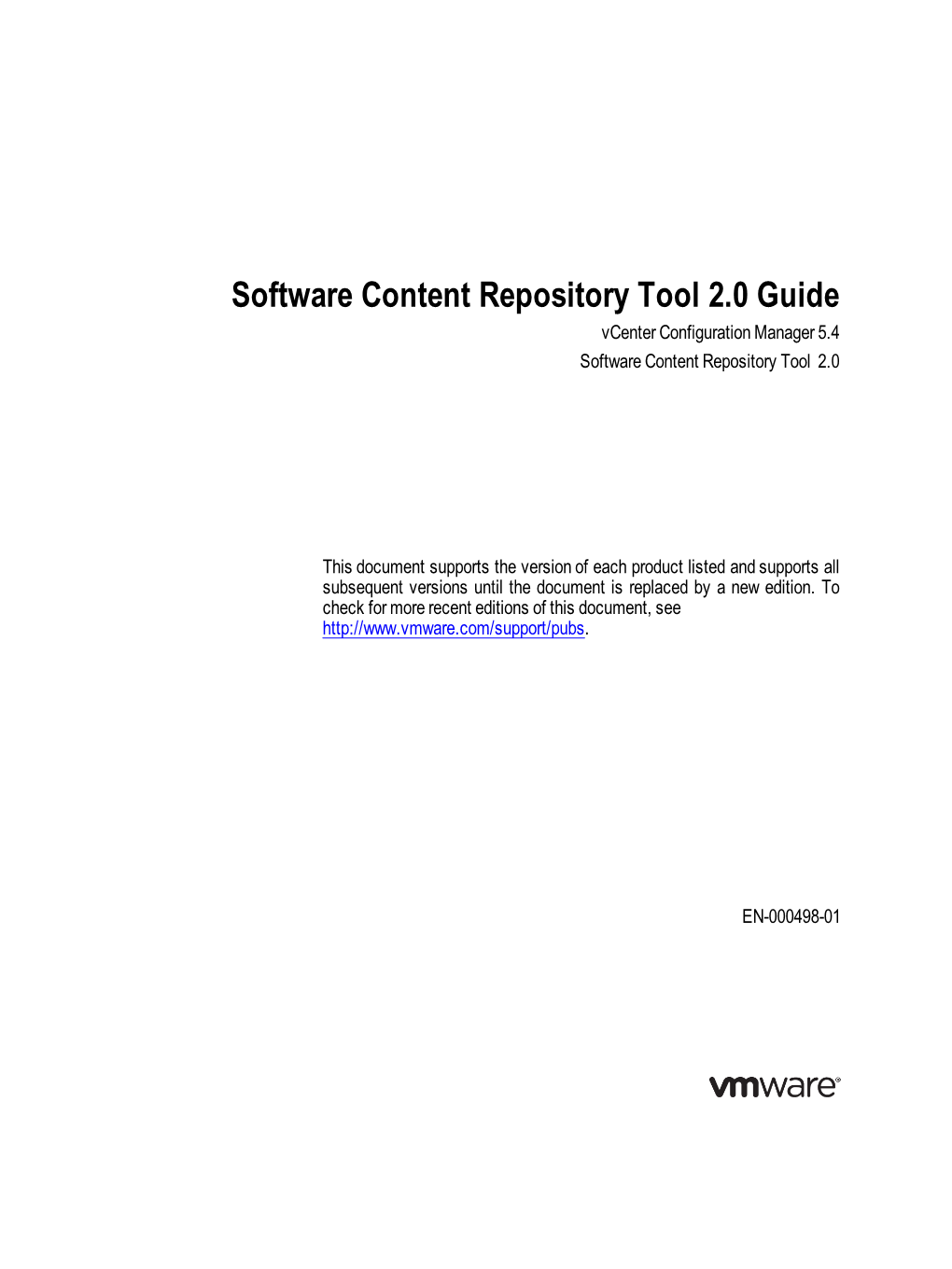 Software Content Repository Tool 2.0 Guide Vcenter Configuration Manager 5.4 Software Content Repository Tool 2.0