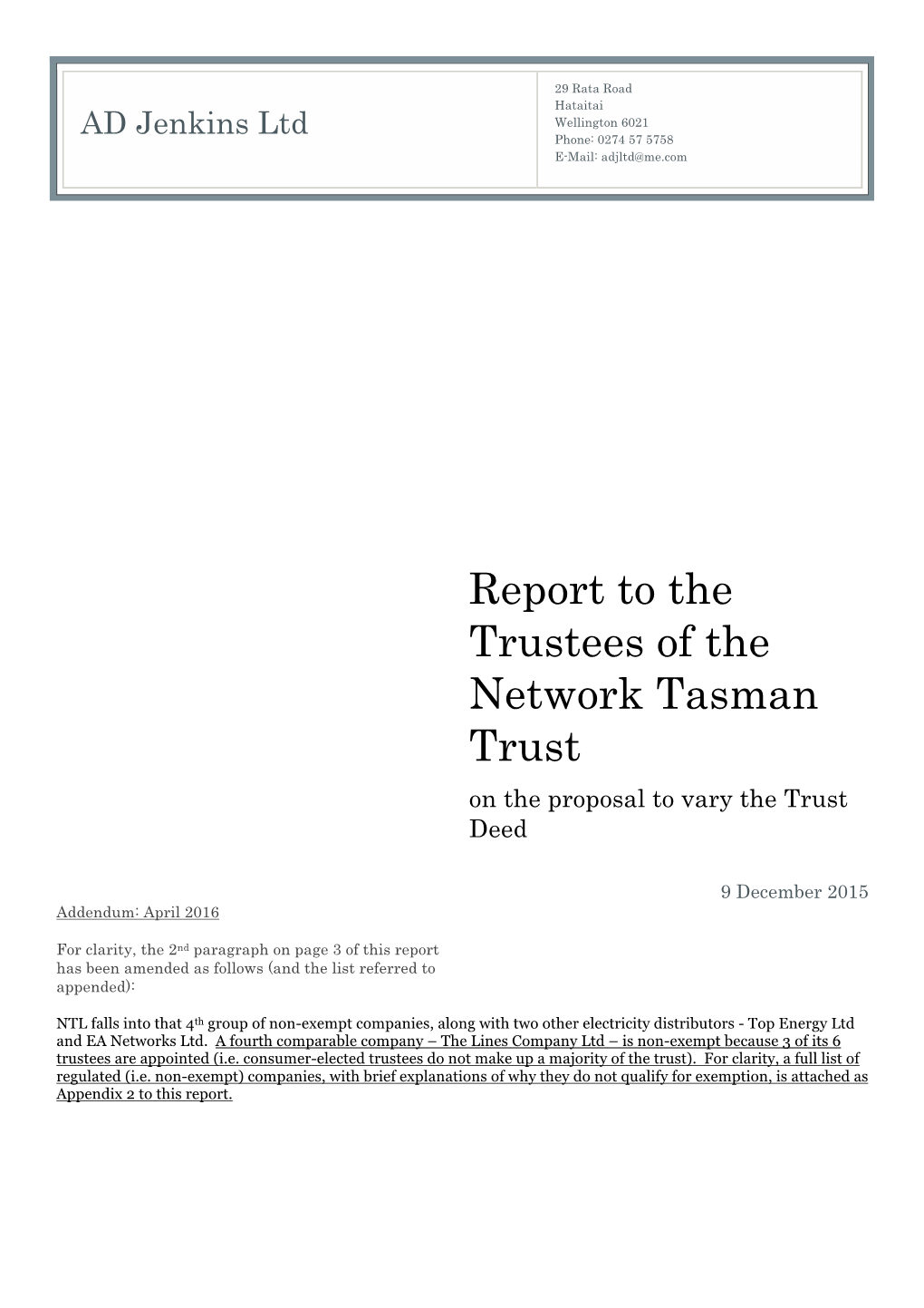 Report to the Trustees of the Network Tasman Trust on the Proposal to Vary the Trust Deed