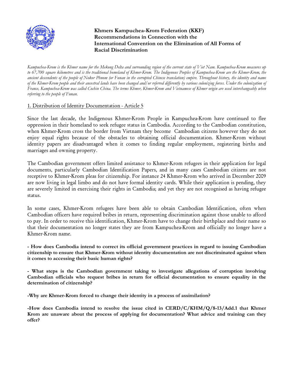 Khmers Kampuchea-Krom Federation (KKF) Recommendations in Connection with the International Convention on the Elimination of All Forms of Racial Discrimination