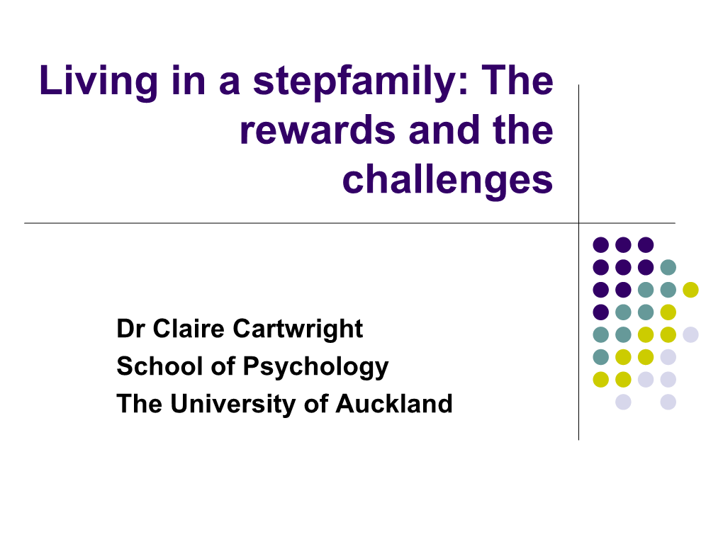 Living in a Stepfamily: the Rewards and the Challenges
